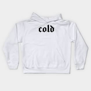 cold Kids Hoodie